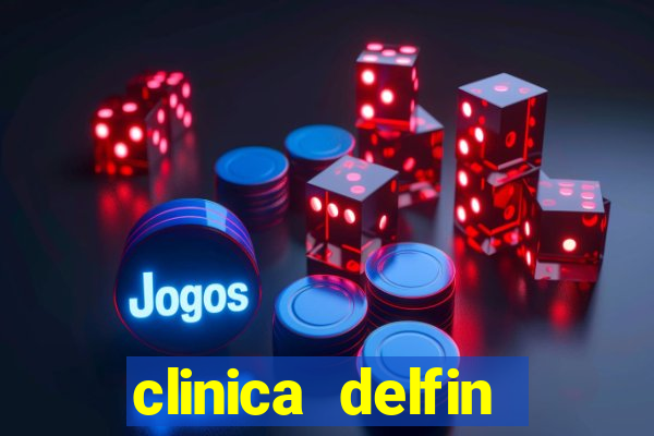 clinica delfin itaigara salvador